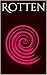 Rotten