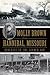 Molly Brown from Hannibal, Missouri: Her Life in the Gilded Age