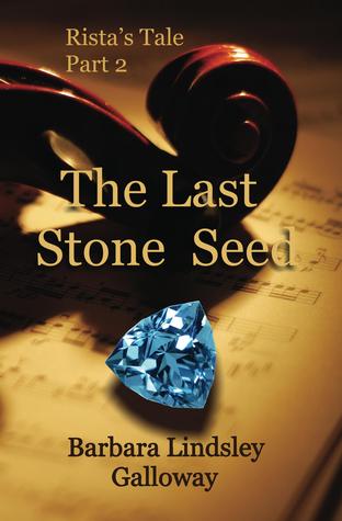 Rista's Tale Part 2: The Last Stone Seed