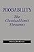 Probability: The Classical Limit Theorems