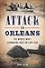 Attack on Orleans: The World War I Submarine Raid on Cape Cod (Military)