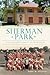 Sherman Park:: A Legacy of Diversity in Milwaukee (Brief History)