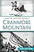 The History of Cranmore Mountain (Sports)