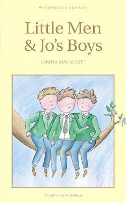 Little Men & Jo's Boys (Little Women, #2-3)
