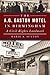 The A.G. Gaston Motel in Bi...