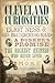 Cleveland Curiosities: Eliot Ness & His Blundering Raid, A Busker's Promise, the Richest Heiress Who Never Lived and More