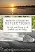 North Country Reflections: On Life and Living in the Foothills and the Valleys