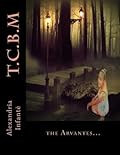 T.C.B.M: The Arvantes