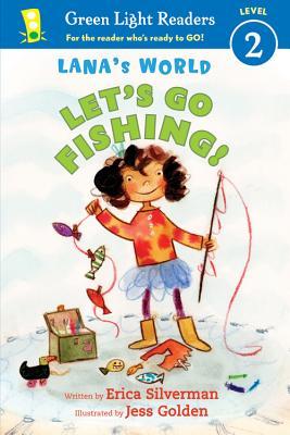 Lana's World: Let's Go Fishing! (Green Light Readers Level 2)