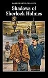 The Shadows of Sherlock Holmes by David Stuart Davies