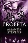 El profeta by Amanda Stevens