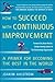 How to Succeed with Continuous Improvement by Joakim Ahlstrom