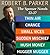 Robert B. Parker the Spenser Novels 22-27 by Robert B. Parker