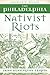 The Philadelphia Nativist Riots: Irish Kensington Erupts (American Heritage)