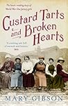 Custard Tarts and Broken Hearts by Mary   Gibson