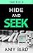 Hide and Seek