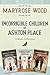 Incorrigible Children of Ashton Place 3-Book Collection: Book I, Book II, Book III