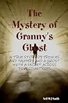 The Mystery of Granny's Ghost