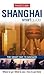Insight Guides: Shanghai Smart Guide (Insight Smart Guide)