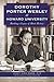 Dorothy Porter Wesley at Howard University: Building a Legacy of Black History (American Heritage)