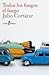 Todos los fuegos el fuego by Julio Cortázar