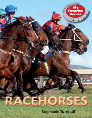 Racehorses (My Favorite Horses)