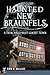 Haunted New Braunfels: A Tr...