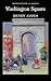 Washington Square (Wordsworth Classics)