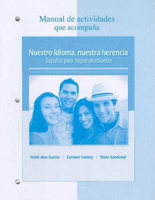Free Download Nuestro idioma, nuestra herencia Manual de actividades / Our Language, Our Heritage Activities Manual (Spanish Edition) Full Audiobook