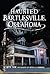 Haunted Bartlesville, Oklahoma