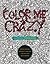 Color Me Crazy: Insanely De...