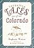 Forgotten Tales of Colorado