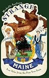 Strange Maine: Tr...