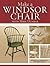 Make a Windsor Chair by Mike Dunbar