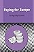 Paying for Europe (Contemporary European Studies)