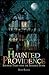 Haunted Providence: Strange...