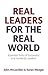 Real Leaders for the Real World by John McLachlan