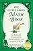 The Little Green Math Book:...