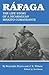 Ráfaga: The Life Story of a Nicaraguan Miskito Comandante