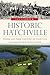 Historic Hatchville: Horse and Farm Country on Cape Cod (Brief History)