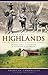 Remembering Highlands by Isabel Hall Chambers