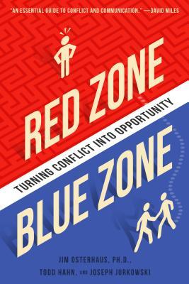 Red Zone, Blue Zone: Turning Conflict into Opportunity
