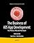 The Business of iOS App Development: For iPhone, iPad and iPod touch