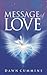 Message of Love (Personal Spiritual Transformation)