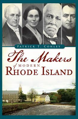 The Makers of Modern Rhode Island