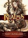 Realms by Tony DiTerlizzi Realms by Tony DiTerlizzi