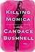 Killing Monica