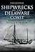 Shipwrecks of the Delaware ...