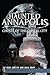 Haunted Annapolis: Ghosts o...