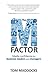 The M-factor: Media Confidence for Business Leaders and Managers